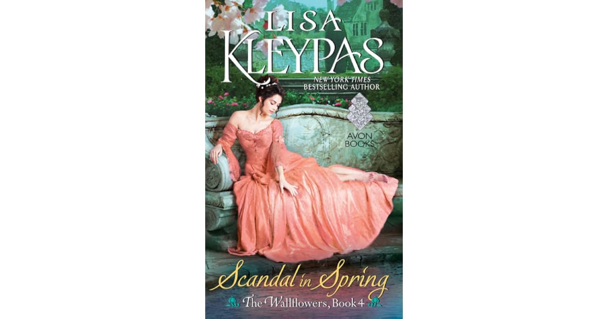 Scandal in Spring (Wallflowers, #4) by Lisa Kleypas