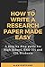 How to Write a Research Paper Made Easy: A Step by Step Guide for High School, ENG 101 and ESL students
