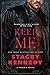 Keep Me (Phoenix, #2)