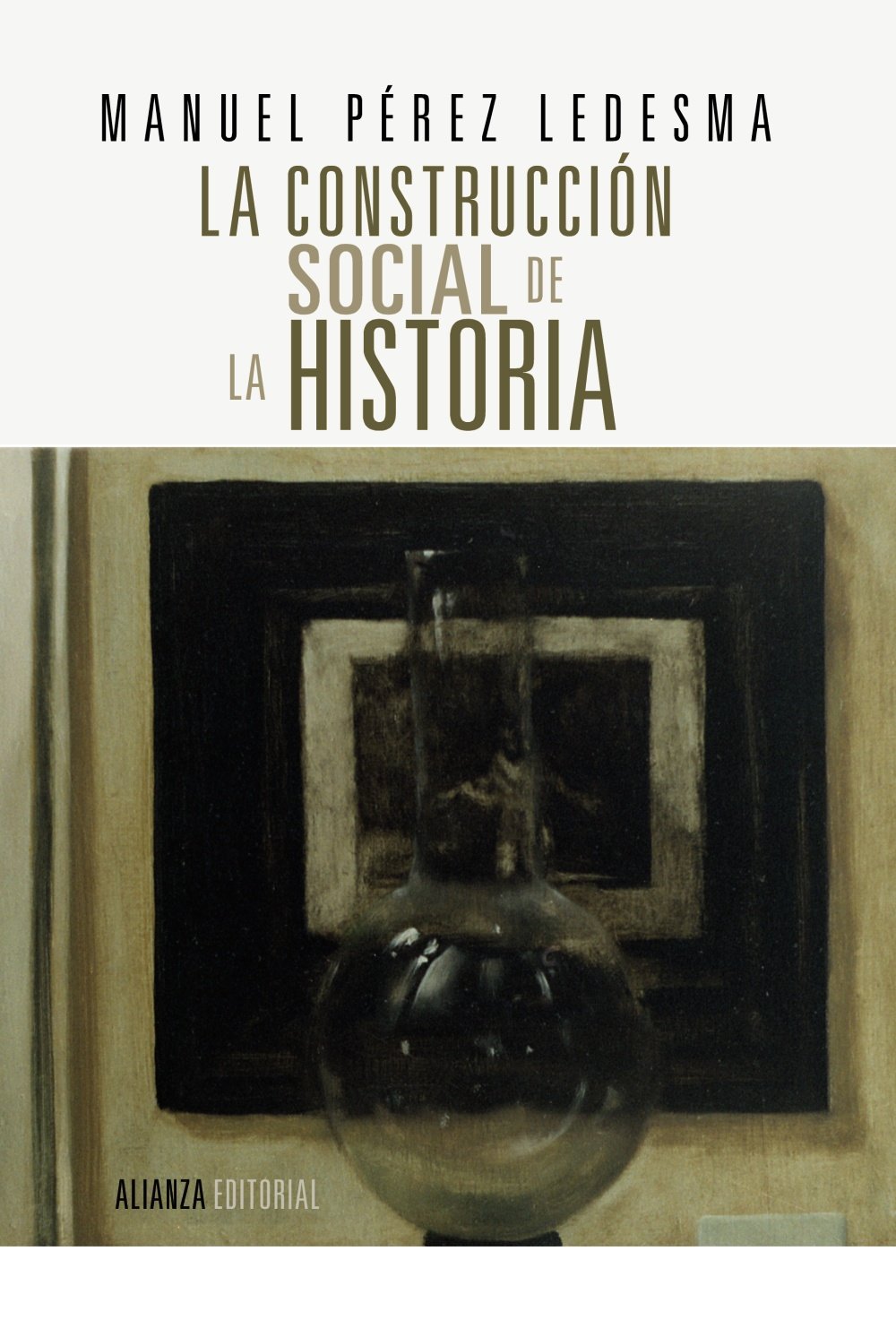 La construcción social de la historia
