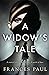 A Widow's Tale