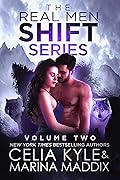 Real Men Shift Volume Two: Paranormal Werewolf Romance Boxed Set