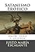 Satanismo Erotico: Amor, sexo y lujuria (Spanish Edition)