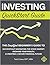 Investing Quickstart Guide: The Simplified Beginners Guide to Successfully Navigating the Stock Market, Growing Your Wealth, & Creating a Secure Financial Future