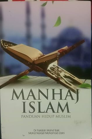 Manhaj Islam: Panduan Hidup Muslim