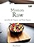Mission Raw: 30 Raw Vegan R...