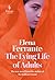 The Lying Life of Adults by Elena Ferrante The Lying Life of Adults by Elena Ferrante