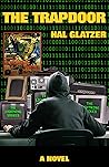 The Trapdoor by Hal  Glatzer