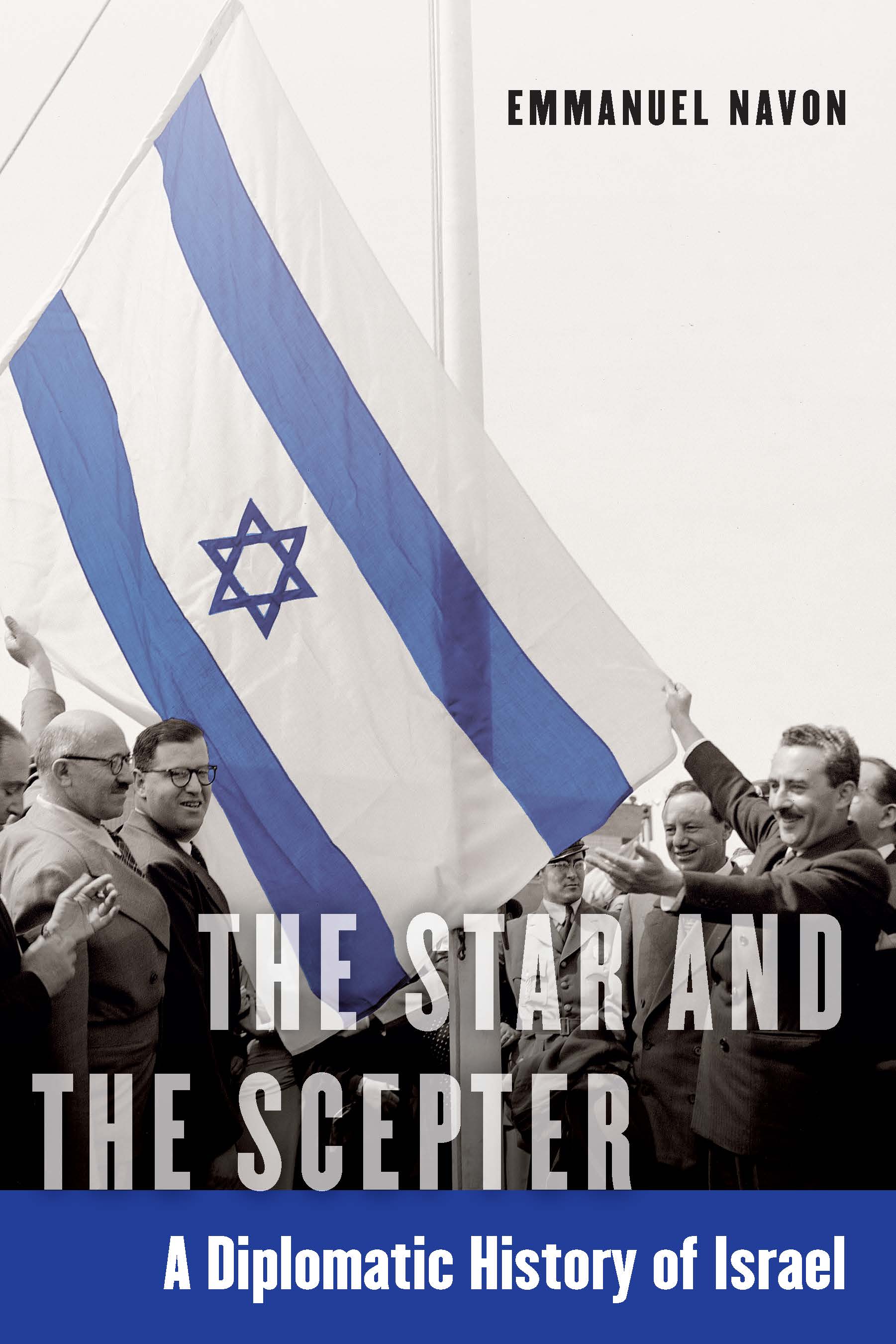 The Star and the Scepter: A Diplomatic History of Israel (Hardcover)
