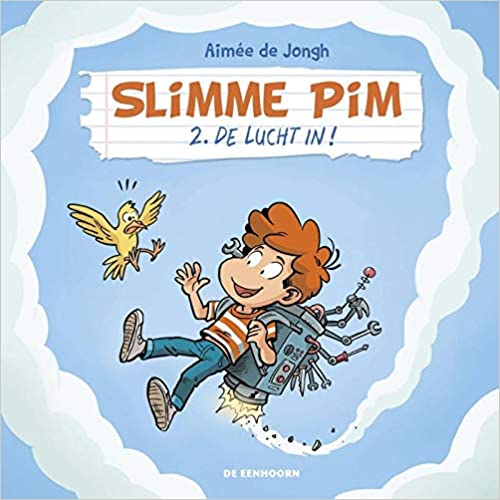 De lucht in! (Slimme Pim #2)