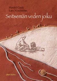 Seitsemän veden joiku (Hardcover)