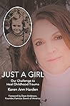 Book cover for Just a Girl: Our Challenge to Heal Childhood Trauma