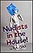 Nudists in the House!