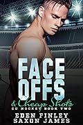 Face Offs & Cheap Shots (CU Hockey, #2)