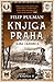 Knjiga Praha II – Tajna zaj...
