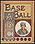 Illustrated Baseball ABC by Leonard Adams