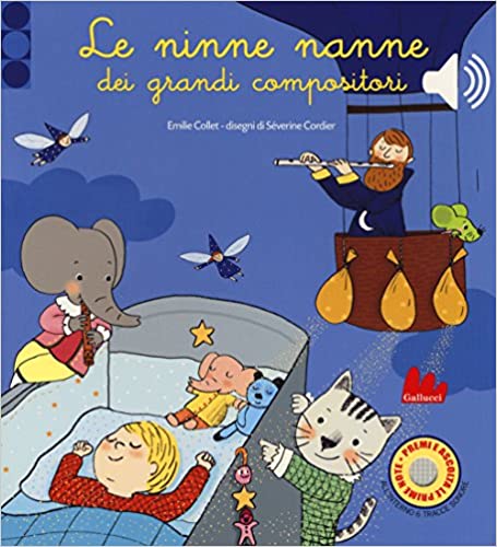 Le ninne nanne dei grandi compositori (Board book)