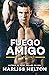 Fuego Amigo (Echo Platoon #3)