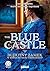 The Blue Castle by L.M. Montgomery