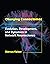 Changing Connectomes: Evolution, Development, and Dynamics in Network Neuroscience