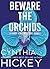 Beware the Orchids by Cynthia Hickey