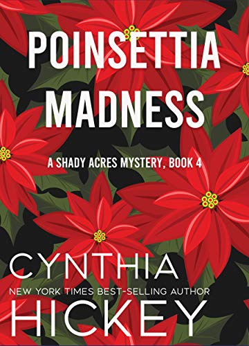 Poinsettia Madness (Shady Acres Mystery, #4)