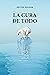 La cura de todo (Spanish Edition)