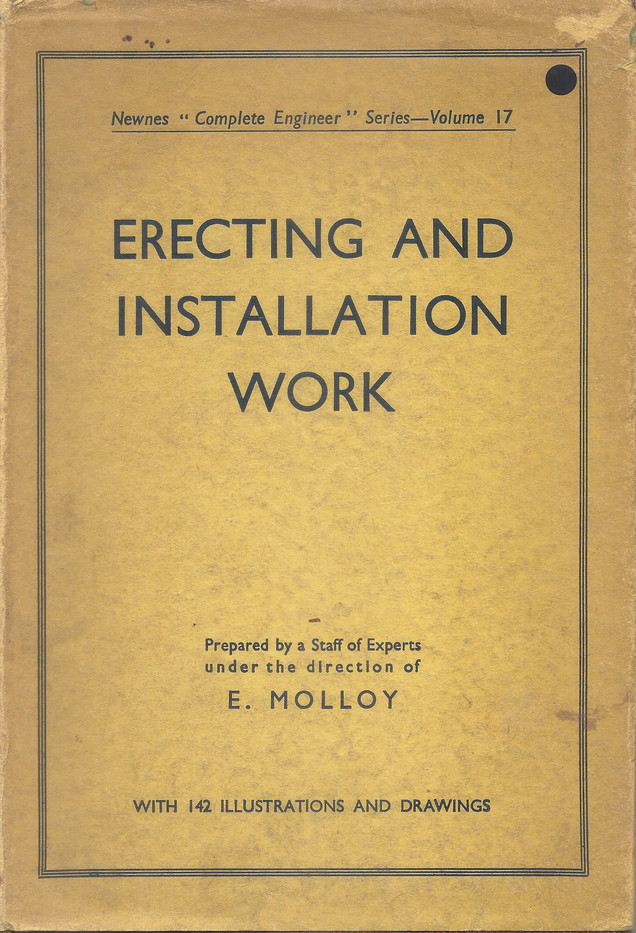 Erecting And Installation Work (Complete Engineer Series - 17)