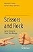 Scissors and Rock: Game Theory for Those Who Manage