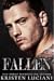 Fallen (Men of Mayhem, #4)
