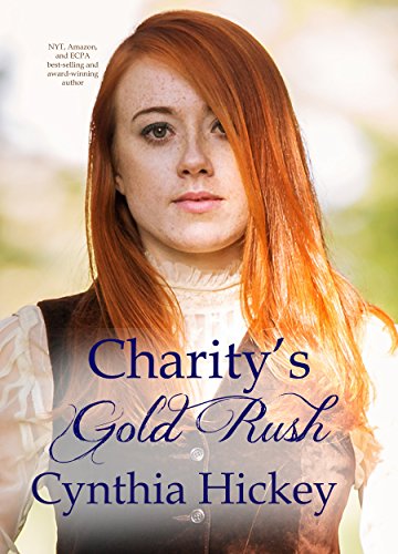 Charity's Gold Rush (Woman of Courage, #3)