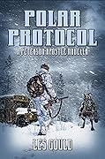 Polar Protocol (Peterson Apostle, #3)