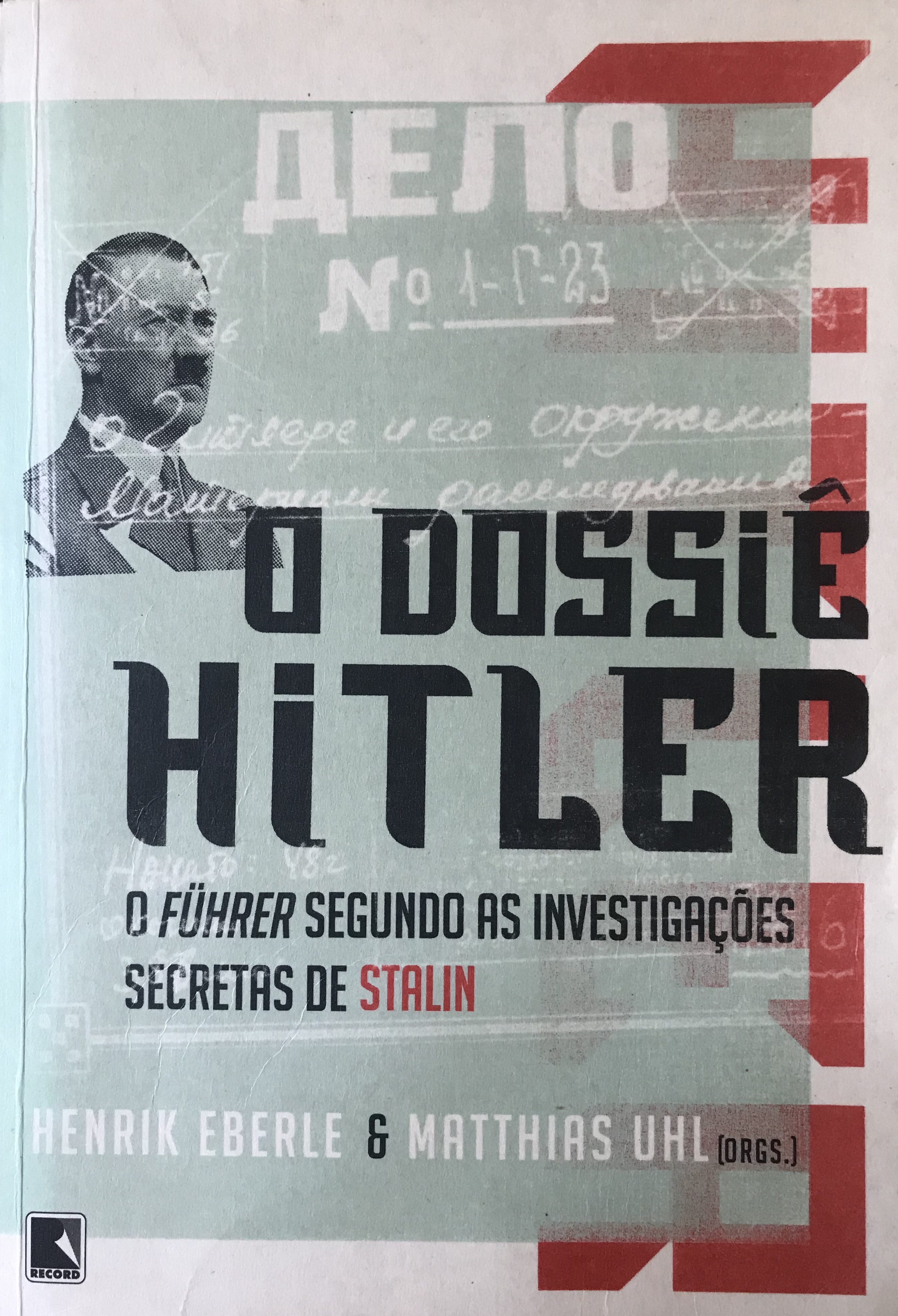 O Dossiê Hitler