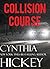 Collision Course (Overcoming Evil, #6)