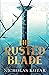 The Rusted Blade (Raven Son)