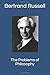 The Problems of Philosophy
