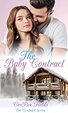 The Baby Contract (The Contract #2) The Baby Contract (The Contract #2)