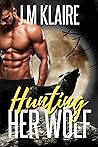 Hunting Her Wolf