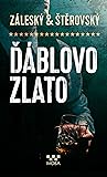 Ďáblovo zlato by Vojtěch Záleský Ďáblovo zlato by Vojtěch Záleský