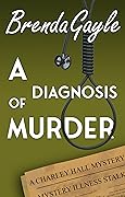 A Diagnosis of Murder
