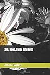 SHE: Hope, Faith,...