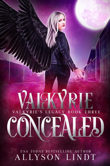 Valkyrie Concealed (Valkyrie's Legacy #3)