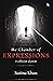 The Chamber of EXPRESSIONS by Sazina Khan
