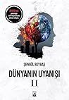 Dünyanın Uyanışı 2