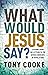 What Would Jesus Say? Lesso...