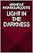 Light In The Darkness