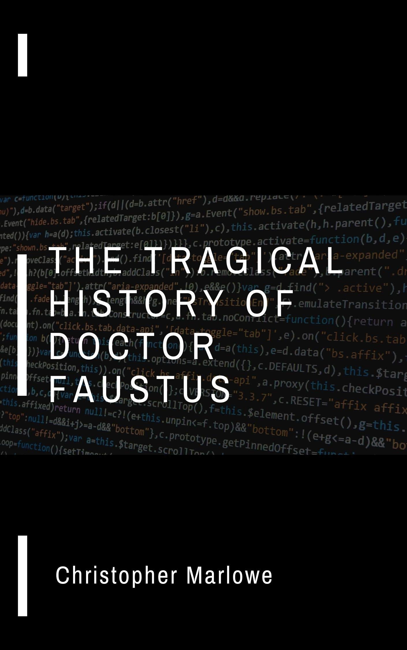 The Tragical History of Doctor Faustus