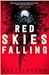 Red Skies Falling (Skybound, #2)