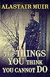 THE THINGS YOU TH...