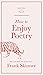 How to Enjoy Poetry